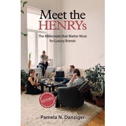 Meet the HENRYs: The Millennials That Matter Most for Luxury Brands, by Pamela N. Danziger 